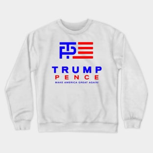 Trump and Pence Crewneck Sweatshirt